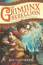 Cover art for The Grimjinx Rebellion (Vengekeep Prophecies)