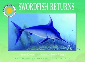 Cover art for Swordfish Returns - a Smithsonian Oceanic Collection Book