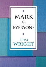 Cover art for Mark for Everyone (New Testament for Everyone)