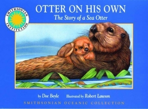 Cover art for Otter on his Own: The Story of the Sea Otter - a Smithsonian Oceanic Collection Book (Paperback book)