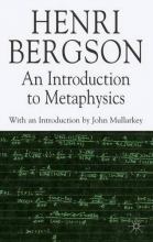 Cover art for An Introduction to Metaphysics (Henri Bergson Centennial Series)