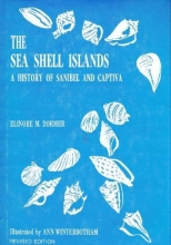 Cover art for The Sea Shell Islands, a History of Sanibel and Captiva, Revised Edition