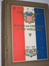 Cover art for History : Buffalo and Erie County in the World War 1914 - 1919