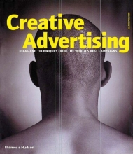 Cover art for Creative Advertising: Ideas and Techniques from the World's Best Campaigns