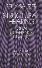 Cover art for Structural Hearing: Tonal Coherence in Music (Dover Books on Music)