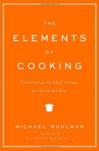 Cover art for The Elements of Cooking: Translating the Chef's Craft for Every Kitchen