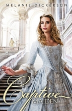 Cover art for The Captive Maiden (Fairy Tale Romance Series)