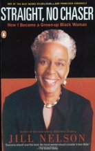 Cover art for Straight, No Chaser: How I Became a Grown-Up Black Woman
