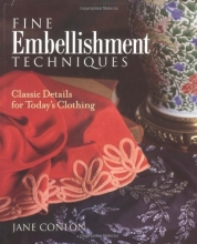 Cover art for Fine Embellishment Techniques: Classic Details for Today's Clothing