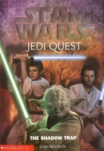 Cover art for Star Wars Jedi Quest The Shadow Trap (Bk 6)