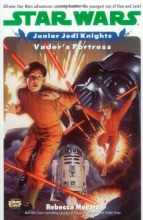 Cover art for Vader's Fortress (Star Wars: Junior Jedi Knights, Book 5)