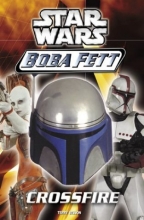 Cover art for Crossfire (Star Wars: Boba Fett, Book 2)