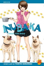 Cover art for Inubaka: Crazy for Dogs, Vol. 15