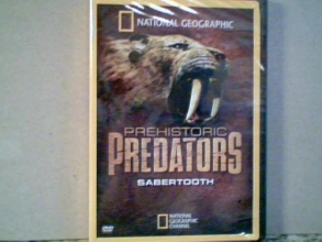 Cover art for Prehistoric Predators "Sabertooth" Dvd, New, National Geographic 2008