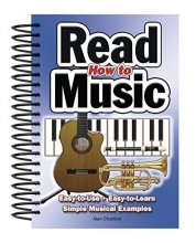 Cover art for How To Read Music: Easy-to-Use, Easy-to-Learn; Simple Musical Examples