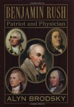 Cover art for Benjamin Rush: Patriot and Physician