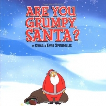 Cover art for Are You Grumpy, Santa?