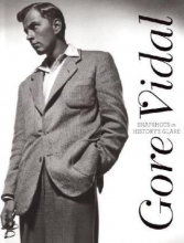 Cover art for Gore Vidal: Snapshots in History's Glare