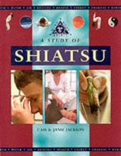 Cover art for A Study of Shiatsu (Mind, body, spirit)