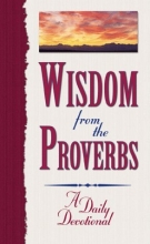 Cover art for Wisdom from the Proverbs: A Daily Devotional