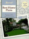 Cover art for Sunset Best Home Plans: More Than 200 Designs Helpful Building Tips Blueprint Ordering Information (Best Home Plans Series)