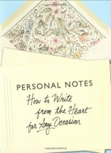 Cover art for Personal Notes: How to Write from the Heart for Any Occasion