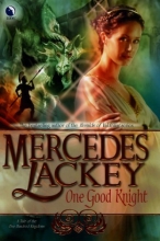 Cover art for One Good Knight (Tales of the Five Hundred Kingdoms, Book 2)