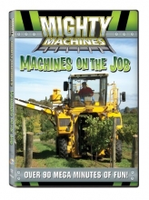Cover art for Mighty Machines: Machines on the Job