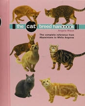 Cover art for Cat Breed Handbook: The Complete Reference from Abyssinians to Siamese (Quarto Book)