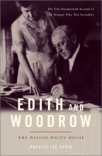Cover art for Edith and Woodrow: The Wilson White House (Lisa Drew Books)