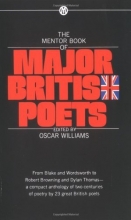 Cover art for The Mentor Book of Major British Poets (Mentor Series)