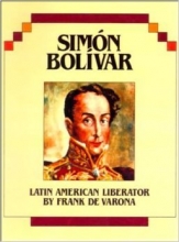 Cover art for Simon Bolivar: Latin American Liberator