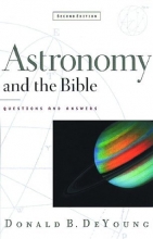 Cover art for Astronomy and the Bible,: Questions and Answers