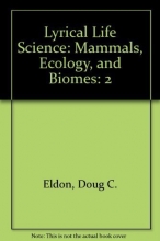 Cover art for Lyrical Life Science, Vol. 2: Mammals, Ecology, and Biomes With CD