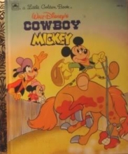 Cover art for Walt Disney's Cowboy Mickey (Little golden books)
