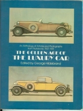 Cover art for Golden Age of the Luxury Car: An Anthology of Articles & Photographs from "Autobody," 1927-1931