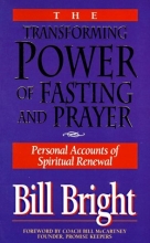 Cover art for The Transforming Power of Fasting and Prayer: Personal Accounts of Spiritual Renewal