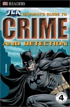 Cover art for Batman's Guide to Crime & Detection (DK Readers: JLA)