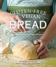 Cover art for Gluten-Free and Vegan Bread: Artisanal Recipes to Make at Home