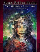 Cover art for Susan Seddon Boulet: The Goddess Paintings