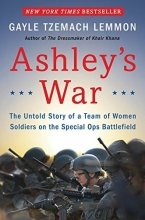 Cover art for Ashley's War: The Untold Story of a Team of Women Soldiers on the Special Ops Battlefield