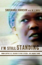 Cover art for I'm Still Standing: From Captive U.S. Soldier to Free Citizen--My Journey Home
