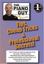 Cover art for The Piano Guy, Vol. 1 Tips: Cheap Tricks & Professional Secrets!