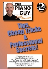 Cover art for The Piano Guy, Vol. 2 Tips: Cheap Tricks & Professional Secrets!
