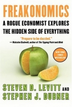 Cover art for Freakonomics: A Rogue Economist Explores the Hidden Side of Everything