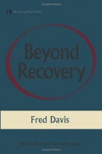 Cover art for Beyond Recovery: Nonduality and the Twelve Steps