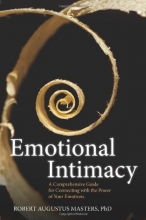 Cover art for Emotional Intimacy: A Comprehensive Guide for Connecting with the Power of Your Emotions