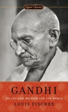 Cover art for Gandhi: His Life and Message for the World (Signet Classics)