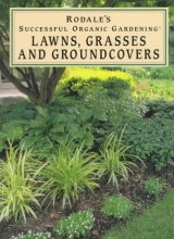 Cover art for Lawns, Grasses and Groundcovers (Rodale's Successful Organic Gardening)