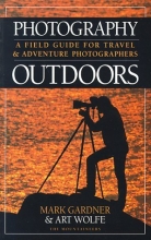 Cover art for Photography Outdoors: A Field Guide for Travel & Adventure Photographers